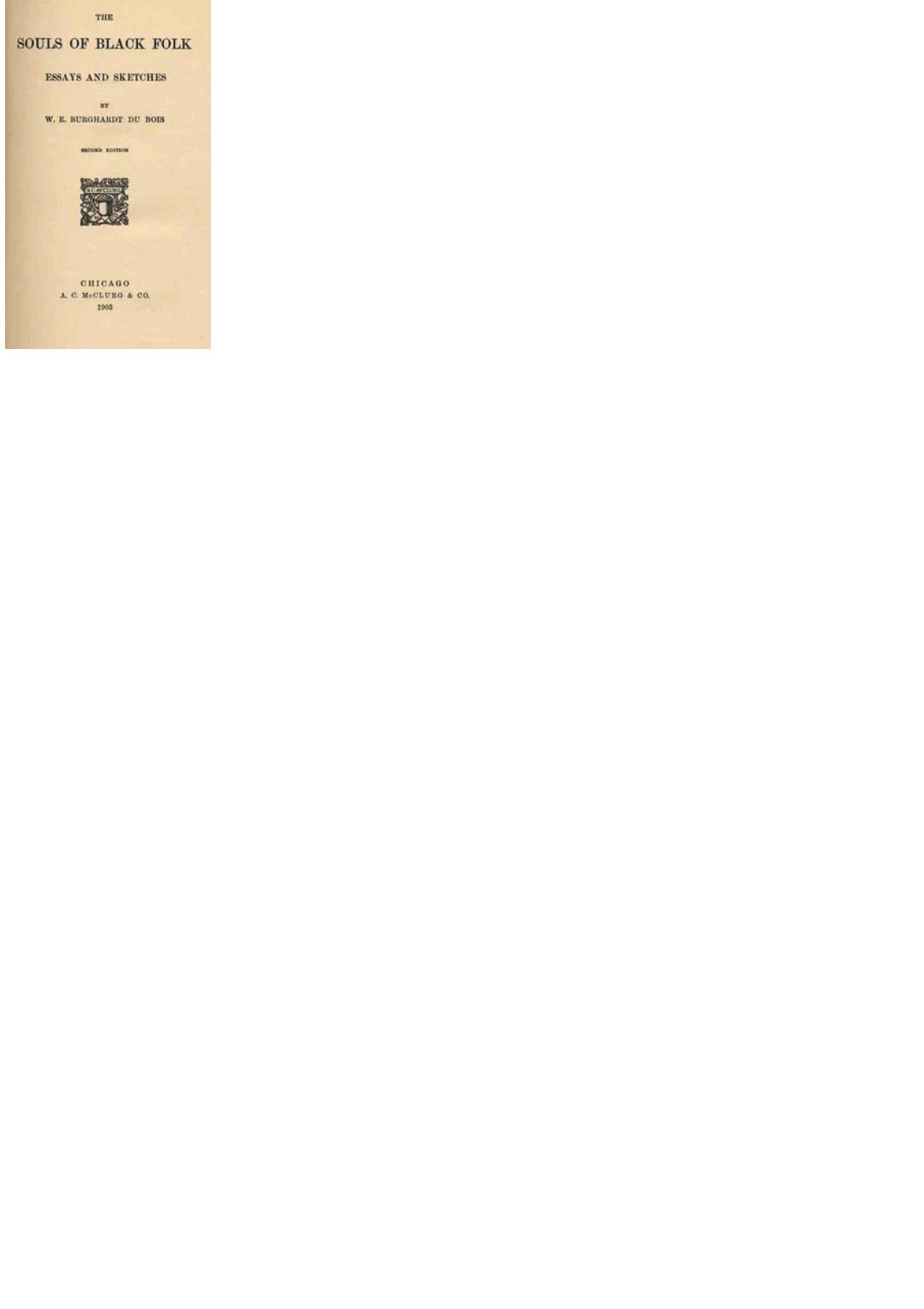 The Souls of Black Folk by W.E.B. Du Bois