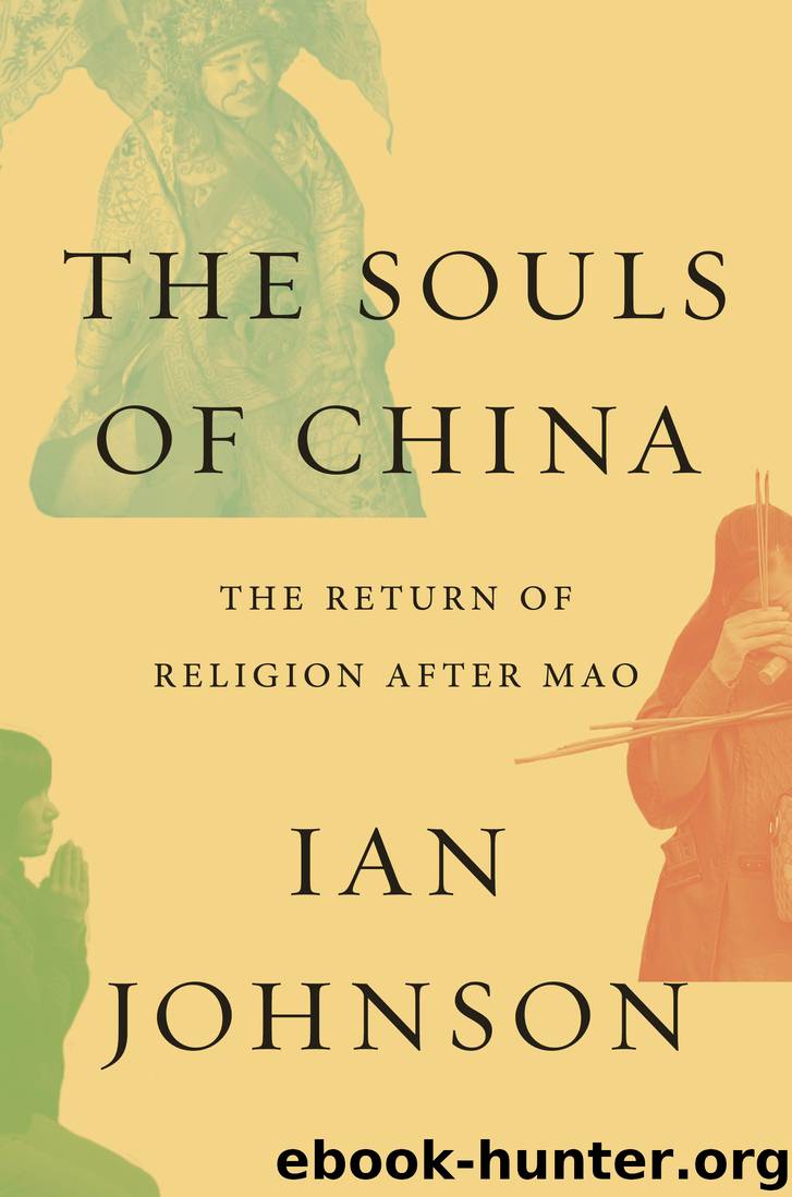 The Souls of China: The Return of Religion After Mao by Ian Johnson