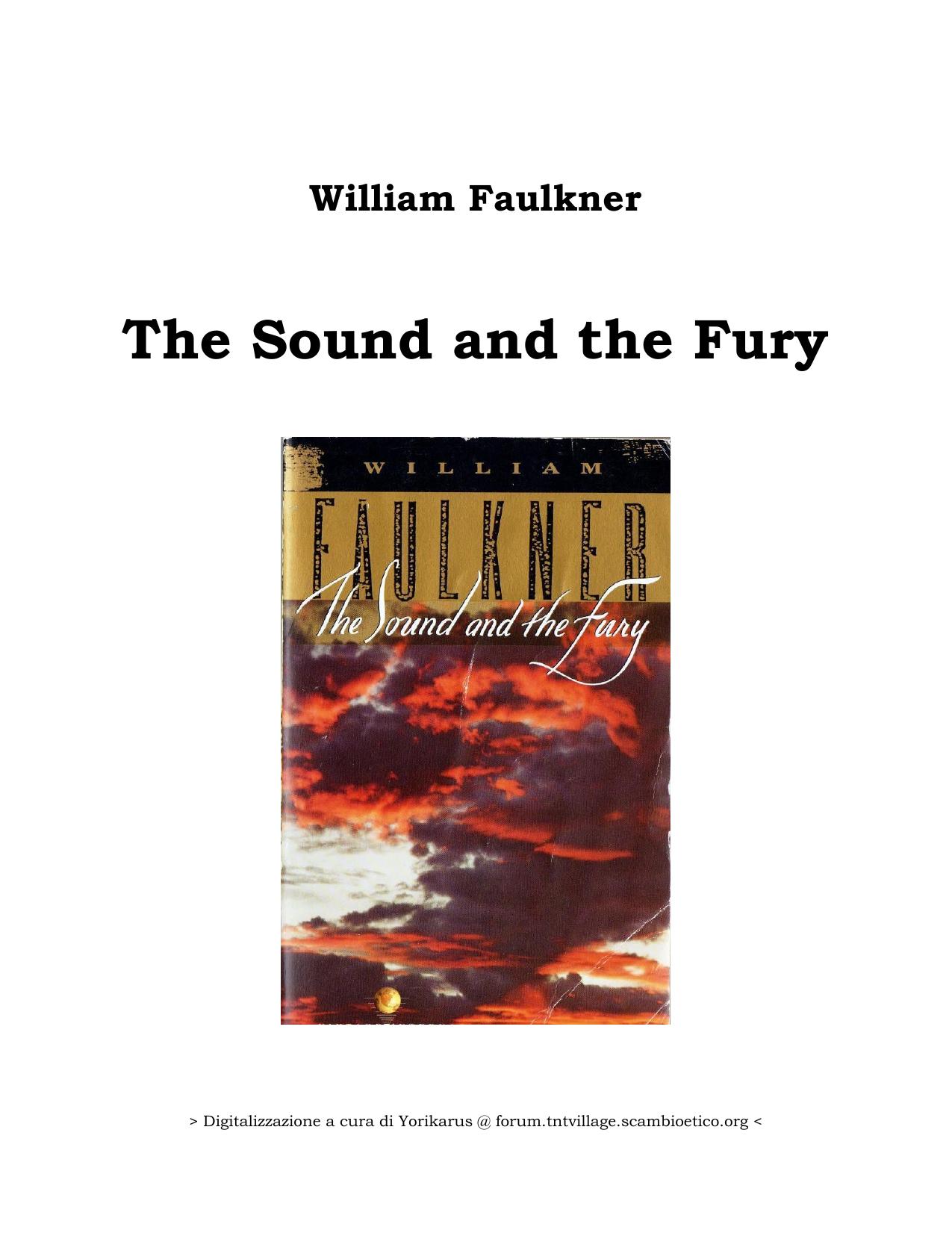 The Sound and the Fury by William Faulkner