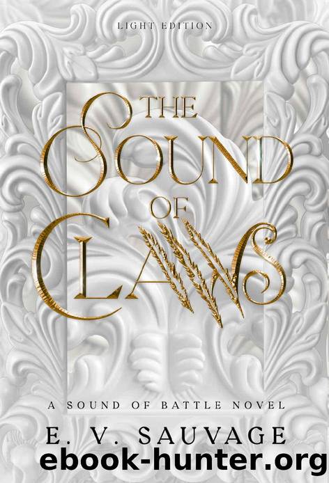 The Sound of Claws: light edition (A Sound of Battle - light edition Book 2) by E.V. Sauvage
