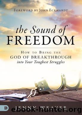 The Sound of Freedom by Jenny Weaver & Jenny Weaver
