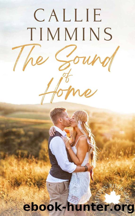 The Sound of Home (Autumn River Series Book 1) by Callie Timmins