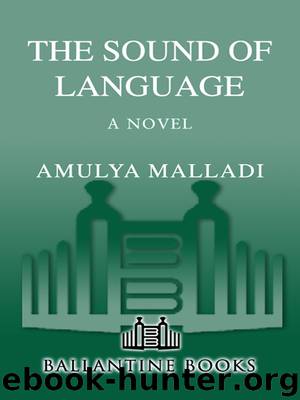 The Sound of Language by Amulya Malladi