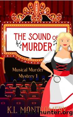 The Sound of Murder (Musical Murder Mystery Book 1) by K.L. Montgomery