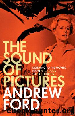 The Sound of Pictures by Ford Andrew;