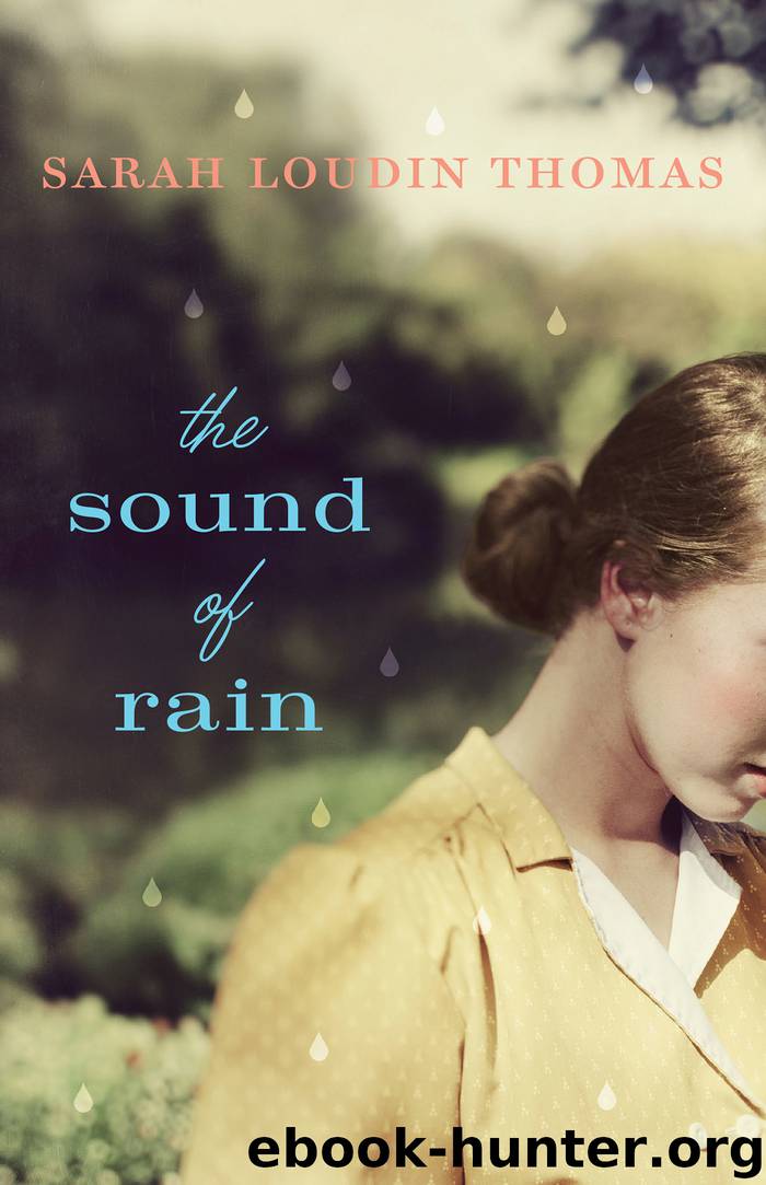 The Sound of Rain by Sarah Loudin Thomas