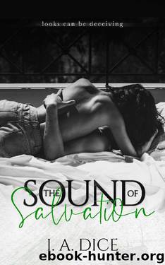 The Sound of Salvation (Deliverance Book 1) by I. A. Dice