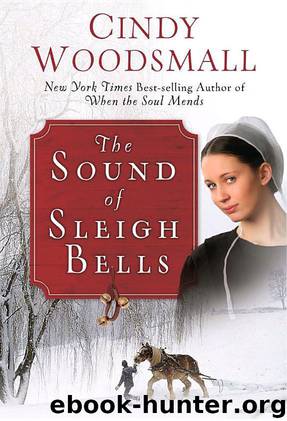 The Sound of Sleigh Bells by Cindy Woodsmall