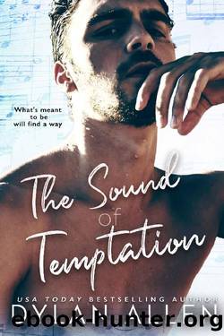 The Sound of Temptation: A Standalone Second Chance Forbidden Romance by Dylan Allen
