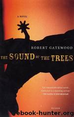 The Sound of the Trees by Robert Payne Gatewood