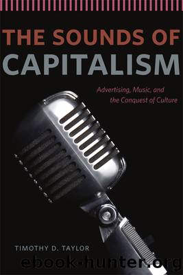 The Sounds of Capitalism by Timothy D. Taylor