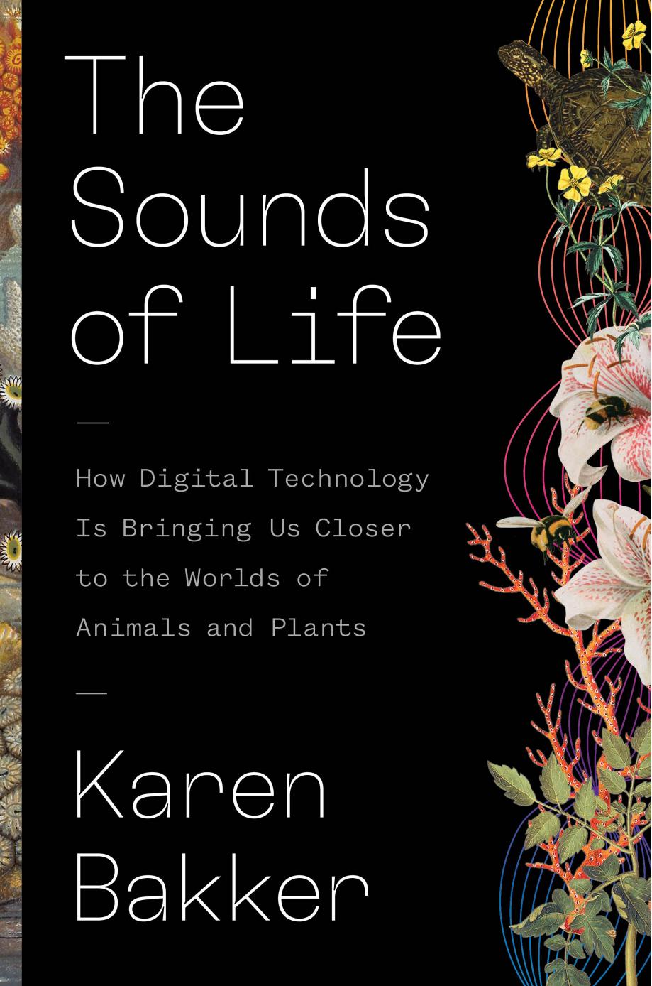The Sounds of Life by Karen Bakker