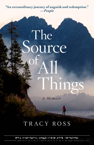 The Source of All Things by Tracy Ross