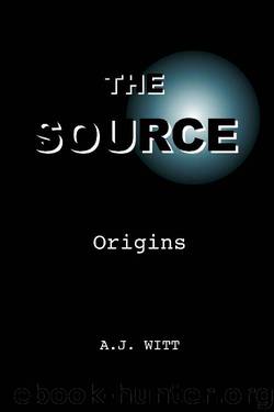 The Source- Origins by A J Witt