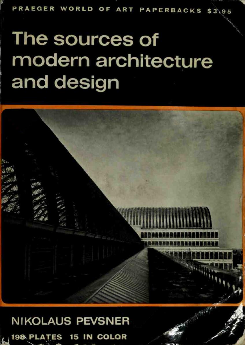 The Sources of Modern Architecture and Design (1968 Art Ebook) by Unknown
