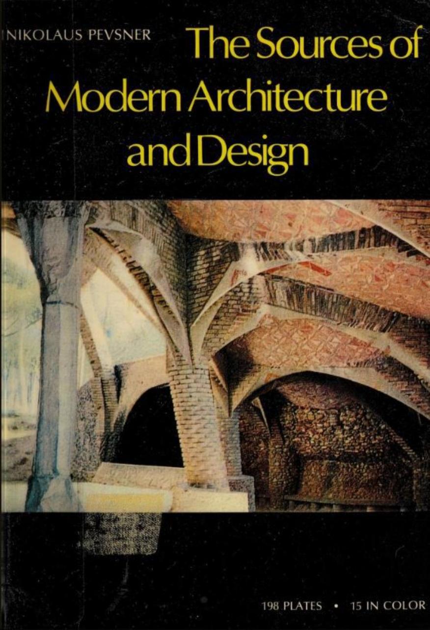 The Sources of Modern Architecture and Design by Nikolaus Pevsner
