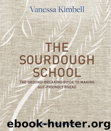 The Sourdough School by Vanessa Kimbell