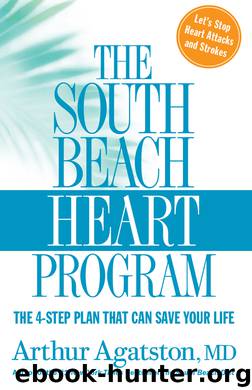 The South Beach Heart Program by Arthur Agatston