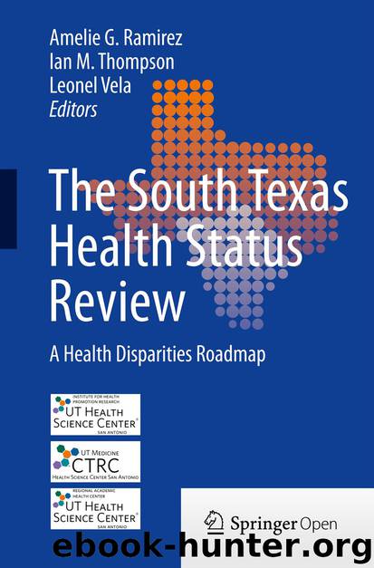 The South Texas Health Status Review by Amelie G. Ramirez Ian M. Thompson & Leonel Vela