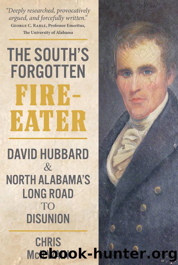 The South's Forgotten Fire-Eater by Chris McIlwain