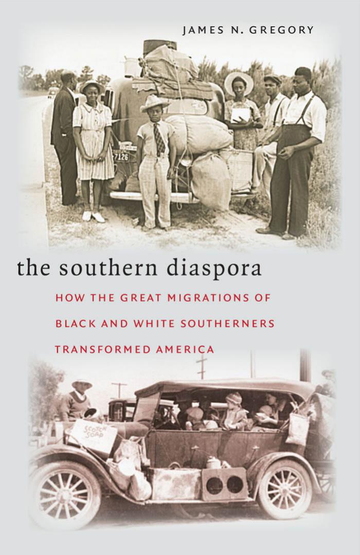 The Southern Diaspora- How the Great Migrations of Black and White Southerners Transformed America by Unknown