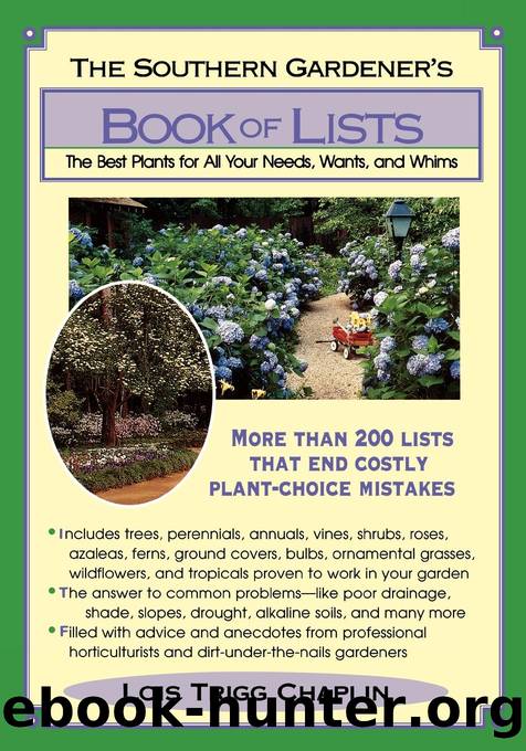 The Southern Gardener's Book Of Lists by Lois Trigg Chaplin