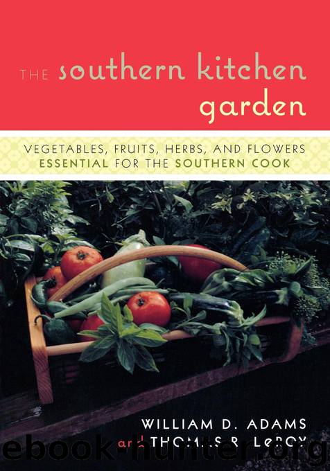 The Southern Kitchen Garden by William D. Adams & Thomas R. Leroy