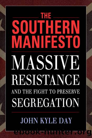 The Southern Manifesto by John Kyle Day