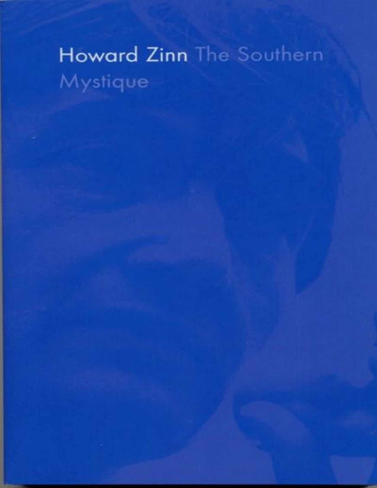 The Southern Mystique by Howard Zinn