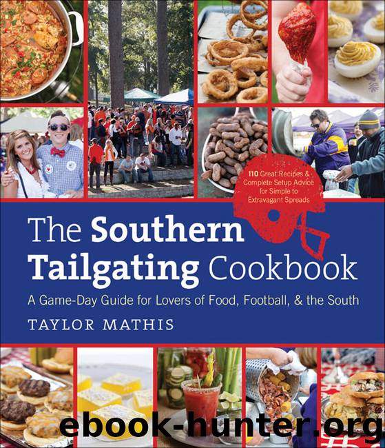 The Southern Tailgating Cookbook by Taylor Mathis