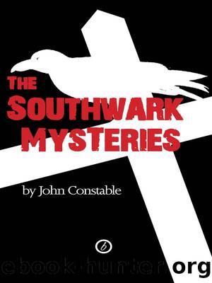 The Southwark Mysteries (Oberon Book) by John Constable