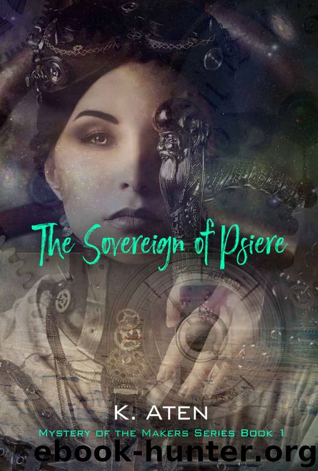 The Sovereign of Psiere by K Aten