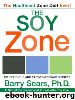 The Soy Zone by Barry Sears