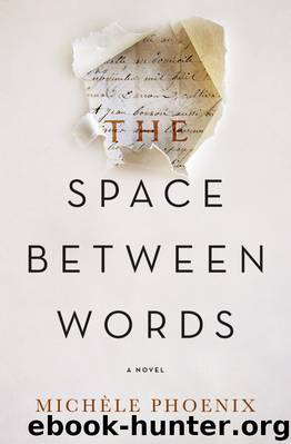 The Space Between Words by Michele Phoenix