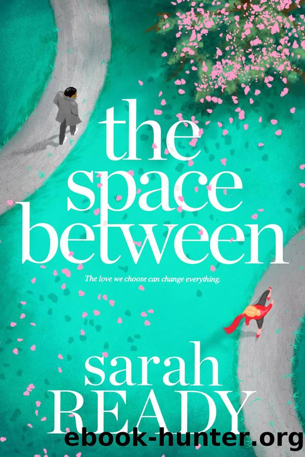 The Space Between by Sarah Ready