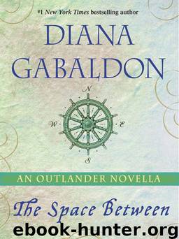 The Space Between: An Outlander Novella by Diana Gabaldon