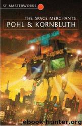 The Space Merchants by Frederik Pohl; C. M. Kornbluth