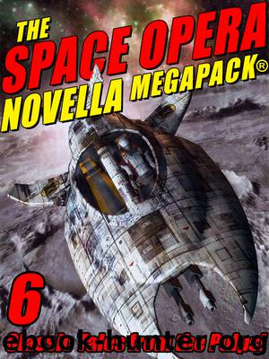 The Space Opera Novella by Frank Belknap Long