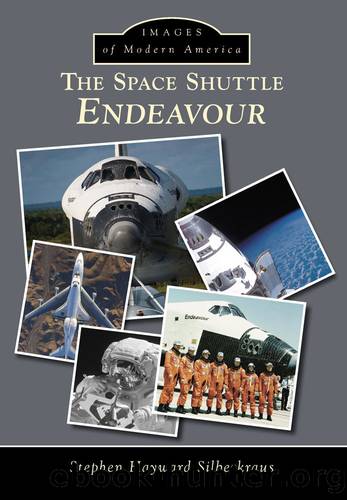 The Space Shuttle Endeavour (Images of Modern America) by Silberkraus Stephen Hayward