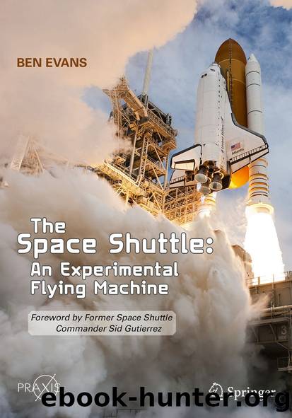 The Space Shuttle: An Experimental Flying Machine by Ben Evans