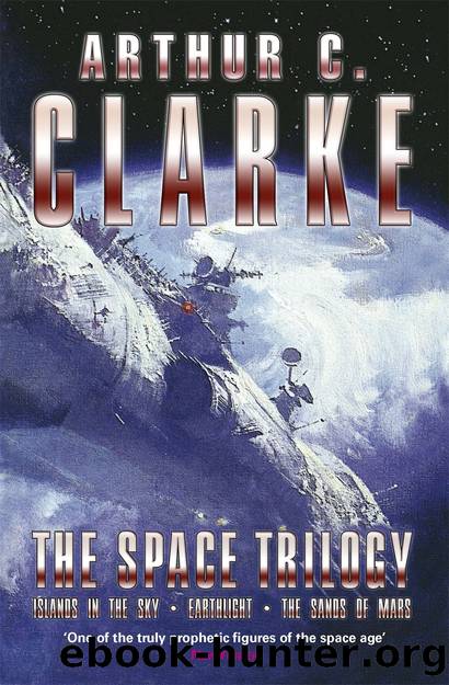 The Space Trilogy: Islands of the Sky  Earthlight  the Sands of Mars by Clarke Arthur C