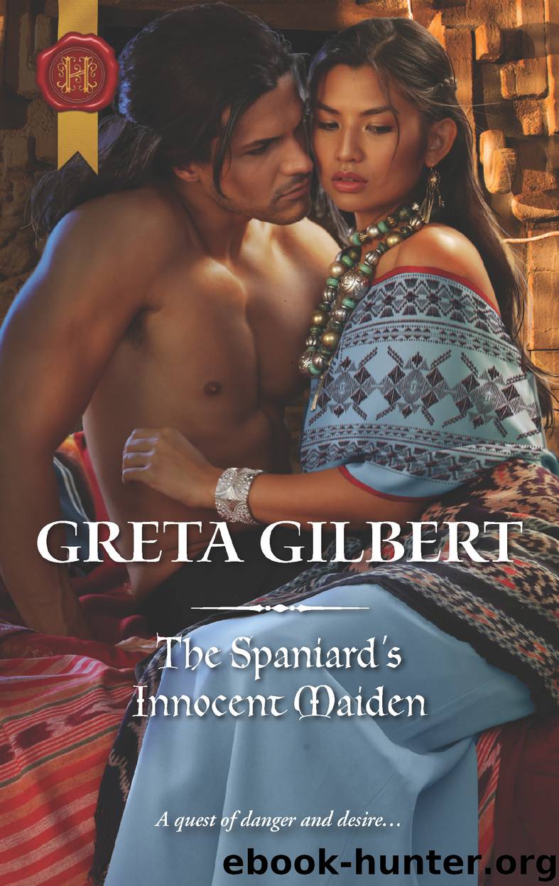 The Spaniard's Innocent Maiden by Greta Gilbert