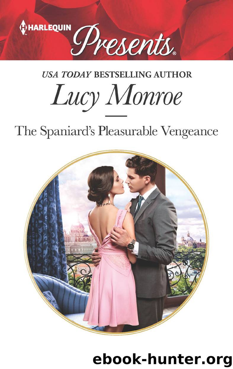 The Spaniard's Pleasurable Vengeance by Lucy Monroe