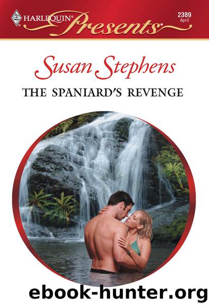 The Spaniard's Revenge by Susan Stephens
