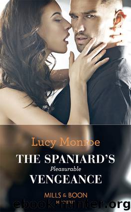 The Spaniard’s Pleasurable Vengeance by Lucy Monroe
