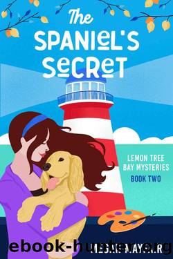 The Spaniel's Secret: a small town romantic mystery (The Lemon Tree Bay Mysteries Book 2) by Megan Mayfair