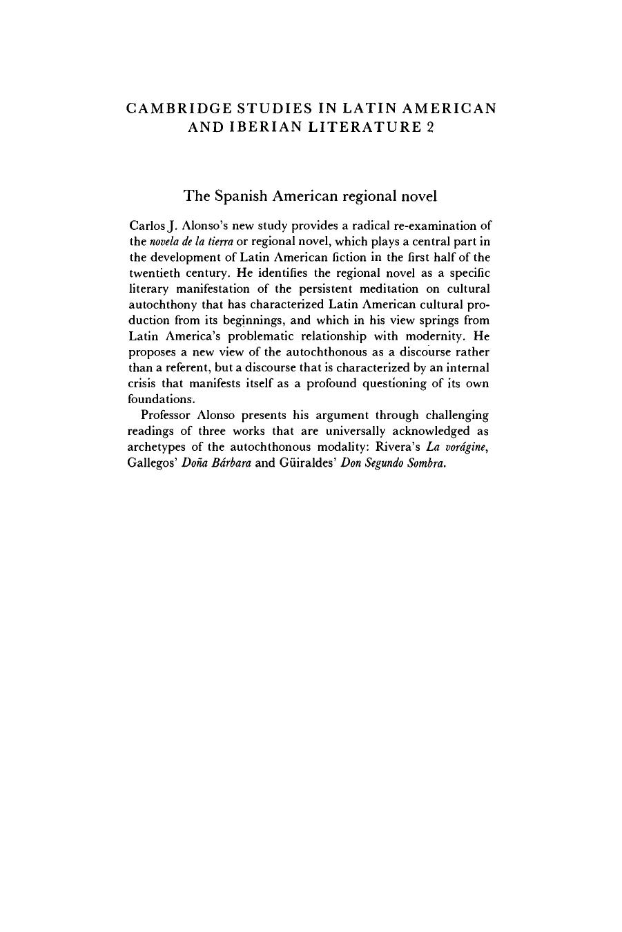 The Spanish American Regional Novel: Modernity and Autochthony by Carlos J. Alonso