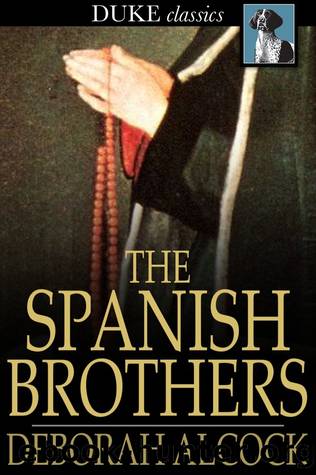 The Spanish Brothers by Deborah Alcock