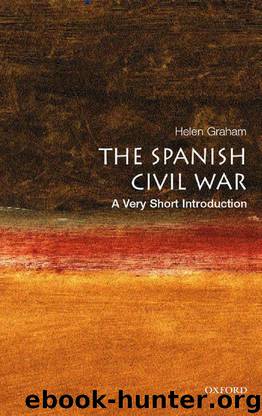 The Spanish Civil War: A Very Short Intorduction by Helen Graham