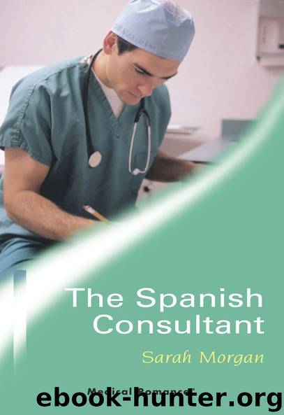 The Spanish Consultant by Sarah Morgan